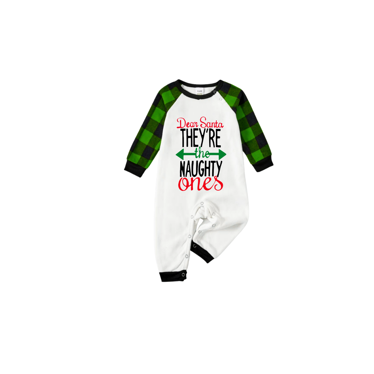 Dear Santa They're the Naughty Ones Family Pajamas Set - White Top Green Sleeves Green Plaid Pants Green and Red Text Graphic