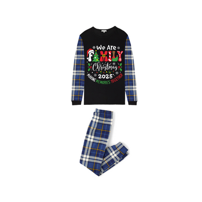 We Are Family Christmas 2025 Making Memories Family Pajamas Set - Black Top, Blue Pants, Blue Plaid Sleeves