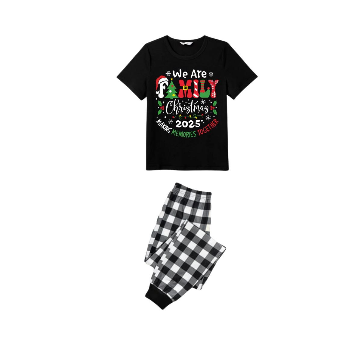 We Are Family Making Memories Together Christmas 2025 Pajamas Set - Black Top Black and White Plaid Pants Colorful Text Graphic